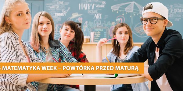 Ilustracja przedstawiająca grupę studentów. Widać również napis "Kurs matematyka week - Powtórka przed maturą".