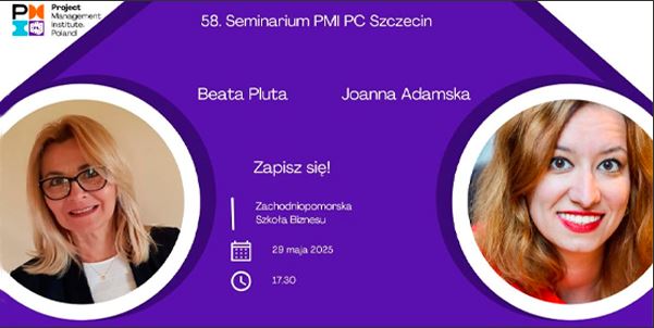 Grafika promująca 58. Seminarium PMI PC Szczecin