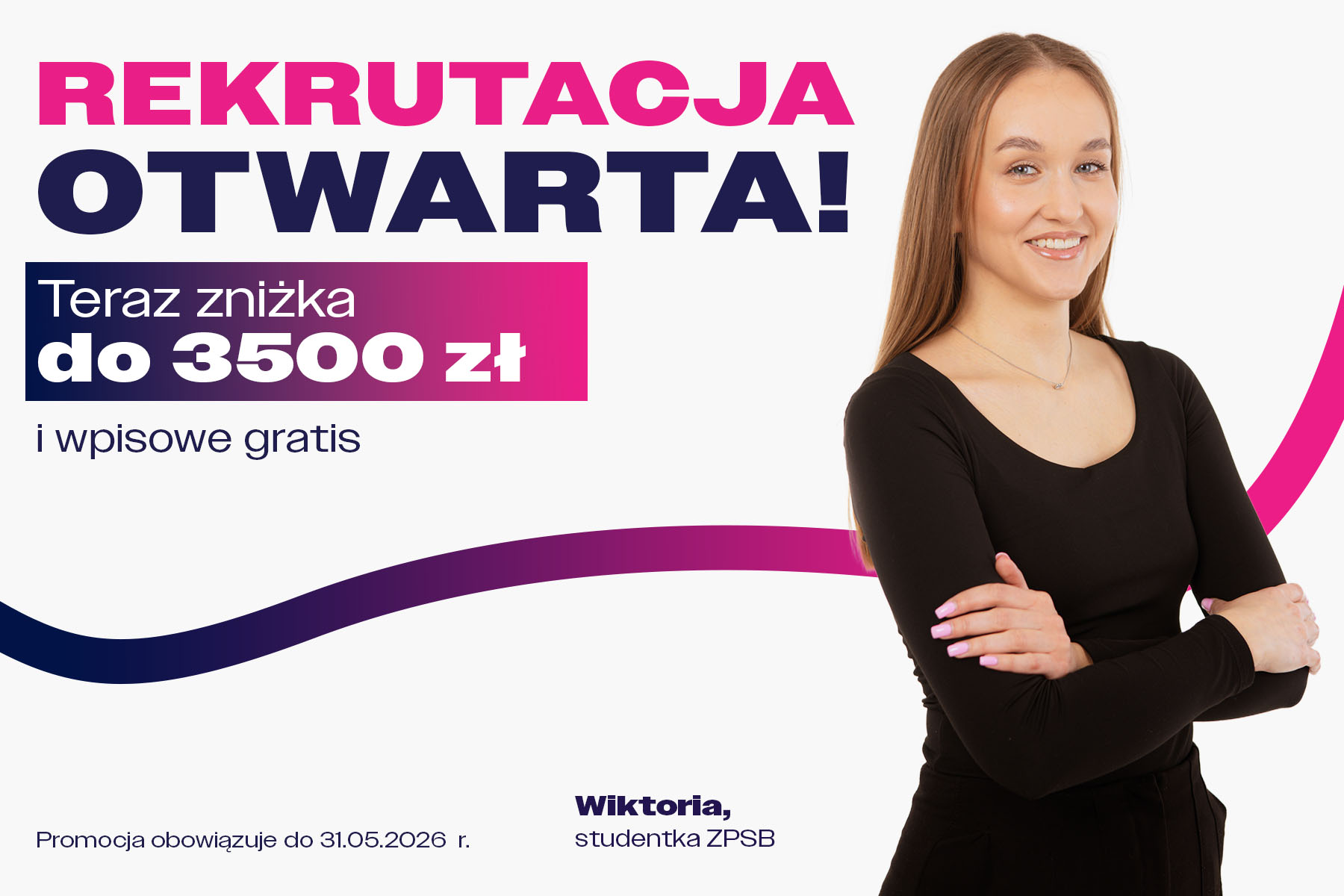 Studentka ZPSB ubrana na czarno krzyżująca ręce i informacja o rekrutacji ze zniżką do 3500 zł i wpisowe 0 zł
