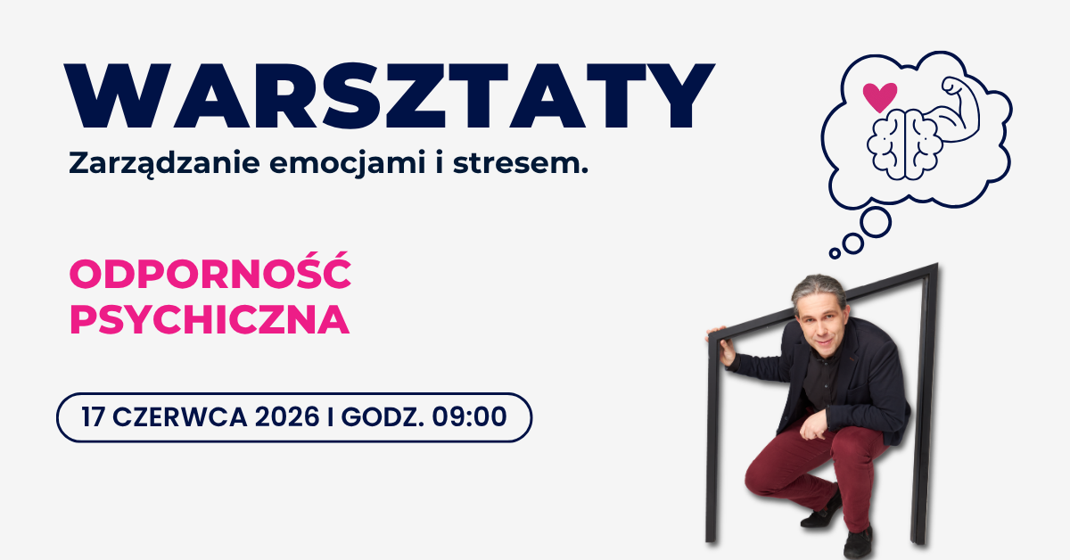 Warsztaty Zarządzanie emocjami i stresem. Odporność psychiczna, 17 czerwca, godzina 9:00, zdjęcie Jakuba Cichockiego, nad jego głową chmurka komiksowa wewnątrz której narysowany jest mózg z ręką siłacza z prawej strony, z lewej różowe serduszko