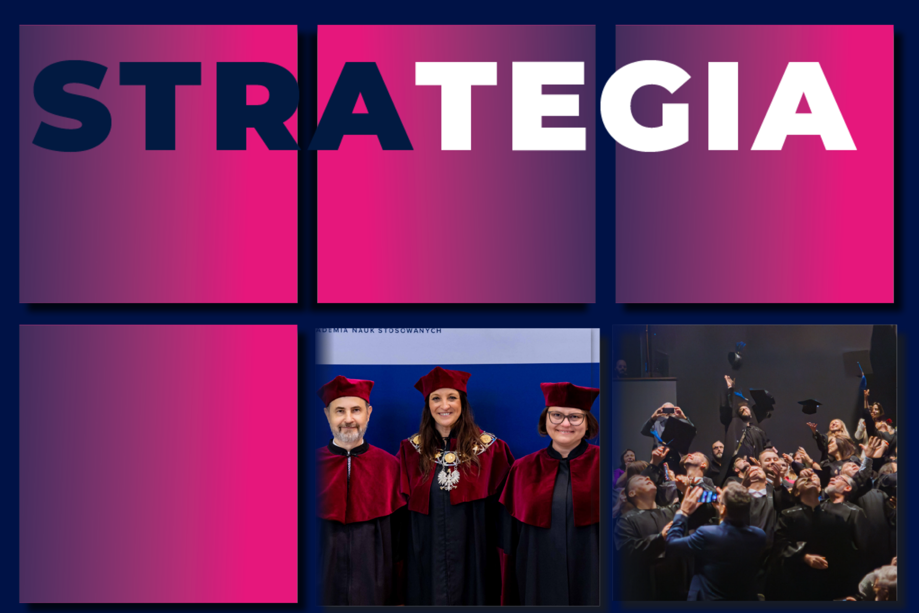 Strategia, zdjęcia Rektoróe ZPSB oraz absolwentów rzucających biretami