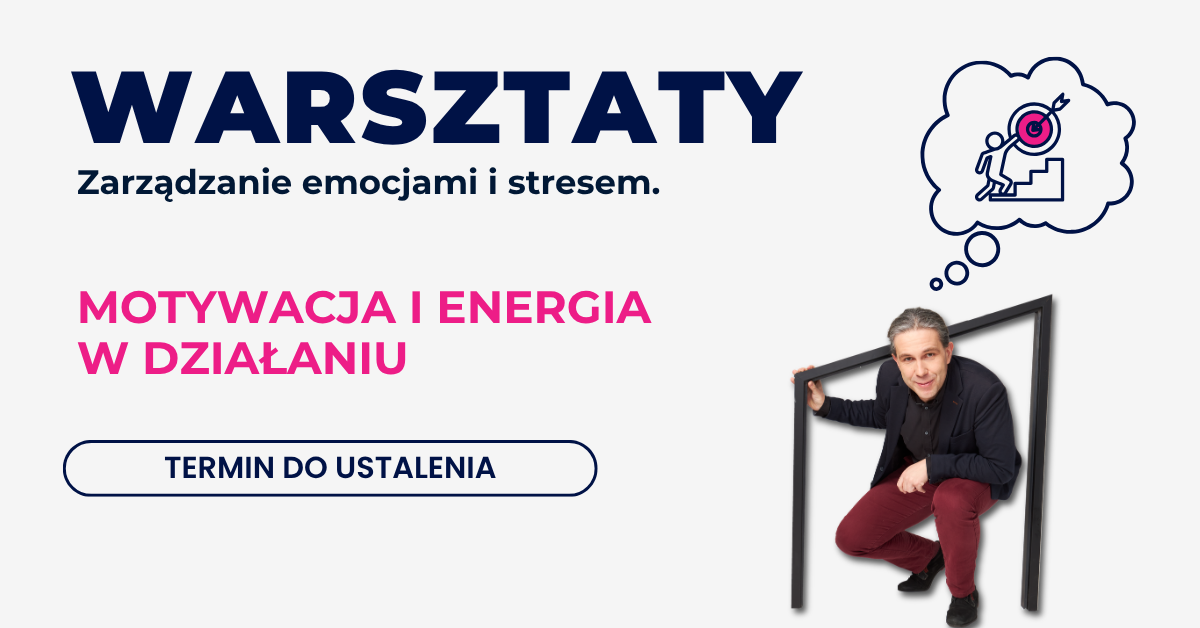 Zdjęcie Jakuba Cichockiego, prowadzącego. Nagłówek: Warsztaty, Motywacja i energia w działaniu