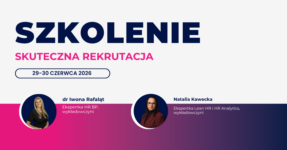 Szkolenie, Skuteczna Rekrutacja. Zdjęcia prowadzących szkolenie: dr Iwony Rafaląt i Natalii Kaweckiej