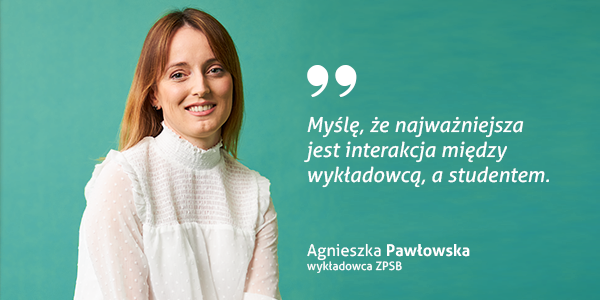 Agnieszka Pawłowska - wykładowca w ZPSB Szczecin