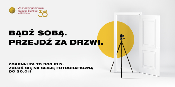 Ilustracja przedstawiająca otwarte drzwi a w progu nich stoi na statywie aparat fotograficzny. Obok znajduje się napis "Bądź sobą. Przejdź za drzwi. Zgarnij za to 300 pln. Zgłoś się na sesję fotograficzną do 30.01!".